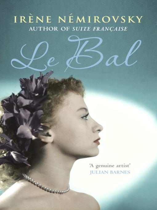 Title details for Le Bal by Irene Nemirovsky - Available